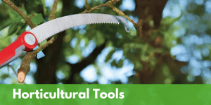 Horticultural Tools